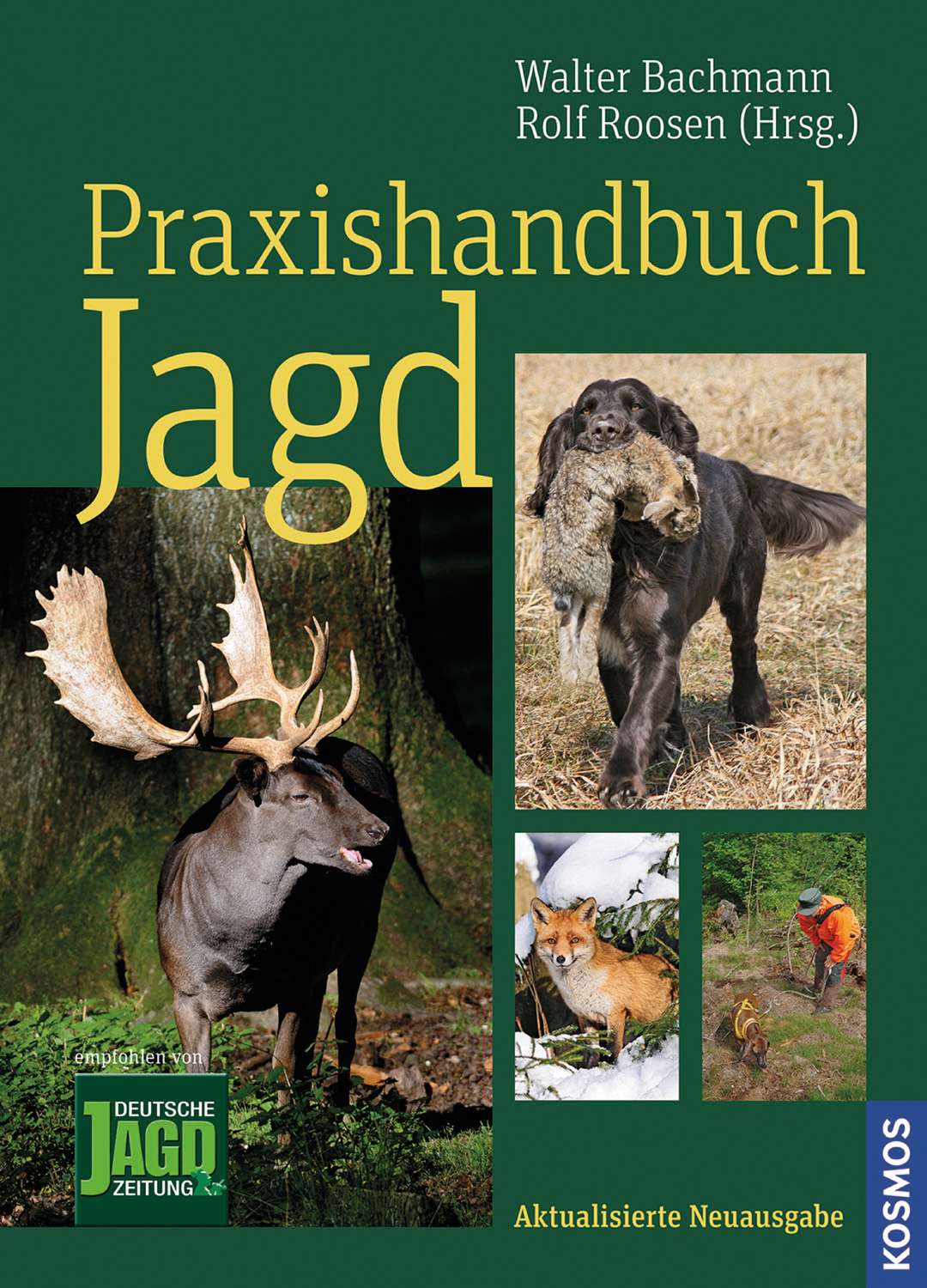 Praxishandbuch Jagd   Walter Bachmann